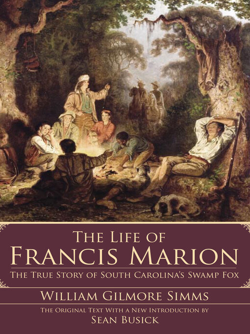 Title details for The Life of Francis Marion by William Gilmore Simms - Wait list
